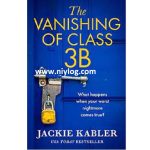 The Vanishing of Class 3B by Jackie Kabler
