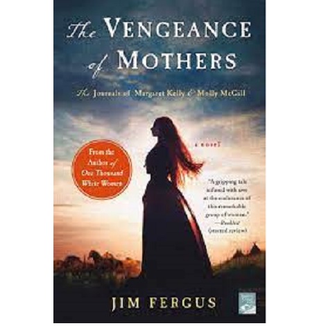 The Vengeance of Mothers by Jim Fergus