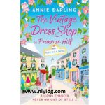 The Vintage Dress Shop in Primrose Hill, Part One by Annie Darling