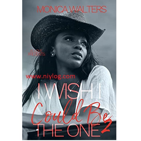 I-Wish-I-Could-Be-The-One-by-Monica-Walters