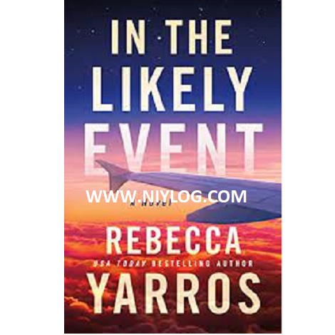 In the Likely Event by Rebecca Yarros