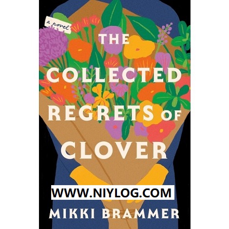 The Collected Regrets of Clover by Mikki Brammer -WWW.NIYLOG.COM