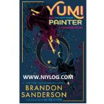 Yumi and the Nightmare Painter by Brandon Sanderson