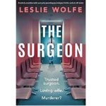 the surgeon by Leslie Wolfe