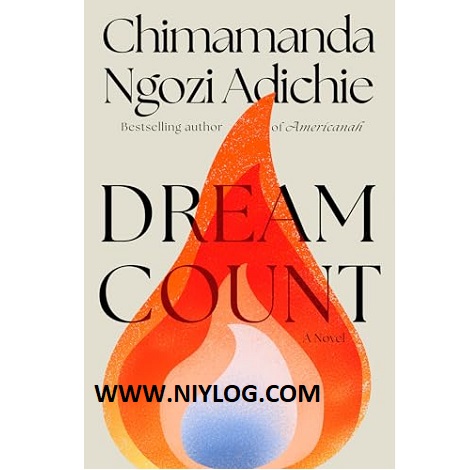 Dream Count by Chimamanda Ngozi Adichie