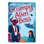 Grumpy Alien Boss by Athena Storm