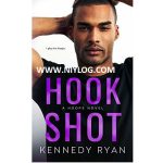 HOOK SHOT by Kennedy Ryan