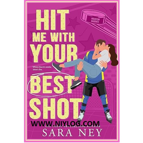 Hit Me With Your Best Shot by Sara Ney