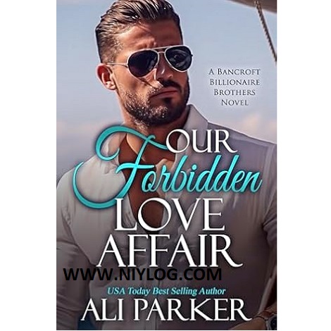 Our Forbidden Love Affair by Ali Parker