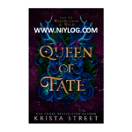 Queen of Fate by Krista Street
