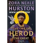 The Life of Herod the Great by Zora Neale Hurston