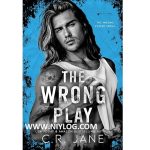 The Wrong Play by C.R. Jane