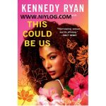 This Could Be Us by Kennedy Ryan