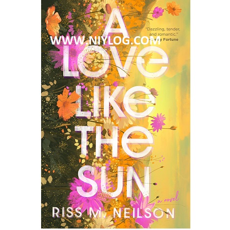 A Love Like the Sun by Riss M. Neilson