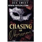 Chasing An Obsession by Des Sweet