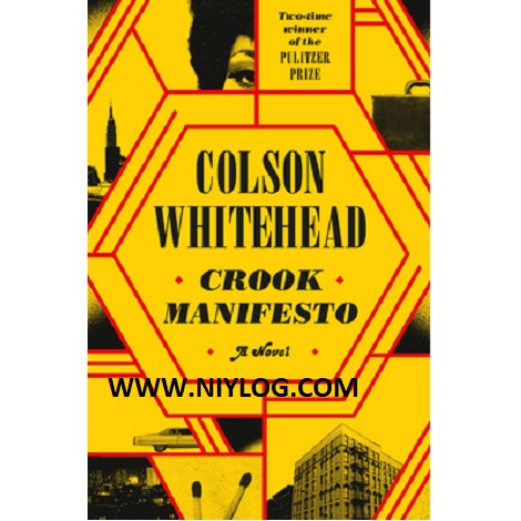 Crook Manifesto by Colson Whitehead