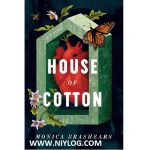 House of Cotton by Monica Brashears