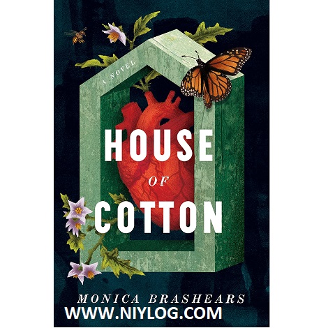 House of Cotton by Monica Brashears