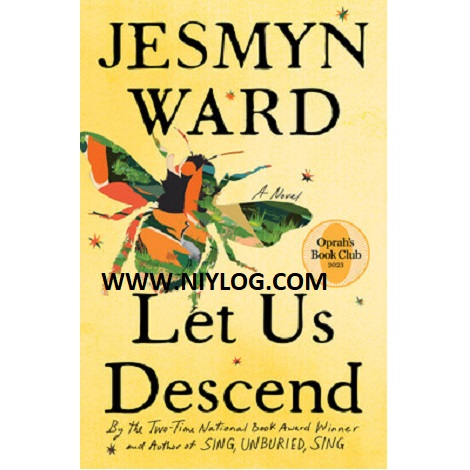 Let Us Descend by Jesmyn Ward