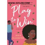 Play to Win by Jodie Slaughter