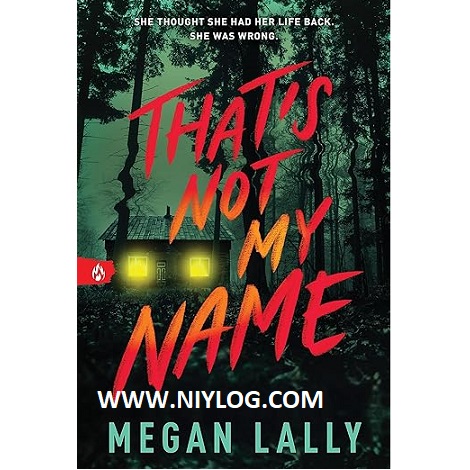 That’s Not My Name by Megan Lally