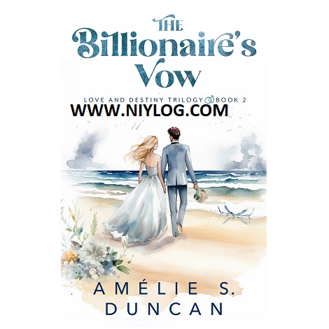 The Billionaire’s Vow by Amélie S. Duncan