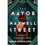 The Mayor of Maxwell Street by Avery Cunningham