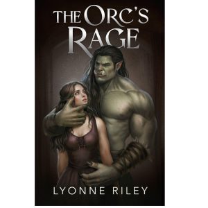 The-Orcs-Rage-by-Lyonne-Riley
