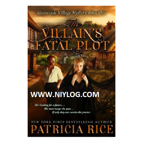 The Villain’s Fatal Plot by Patricia Rice
