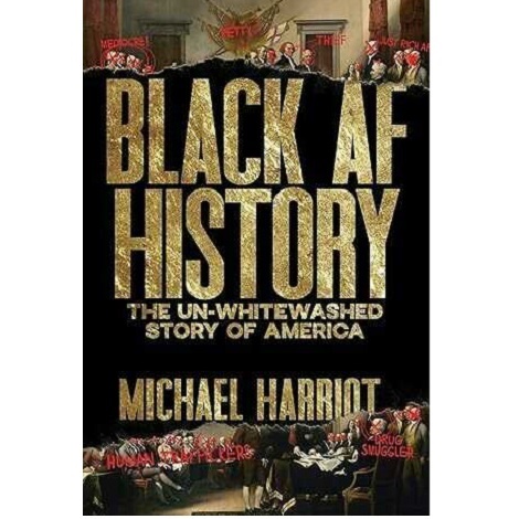 Black AF History by Michael Harriot