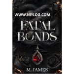 Fatal Bonds by M. James