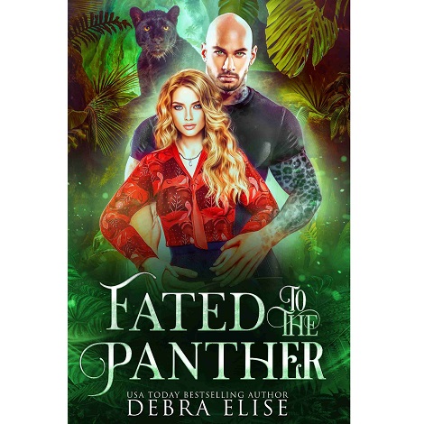 Fated to the Panther by Debra Elise