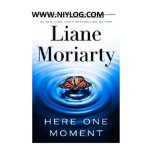 Here One Moment by Liane Moriarty