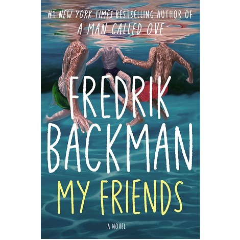 My Friends by Fredrik Backman