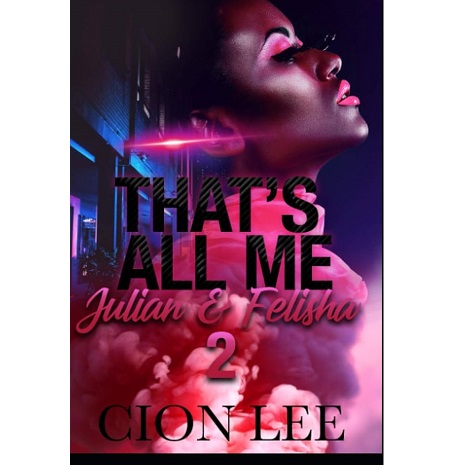 That's All Me Julian & Felisha 2 by Cion Lee 