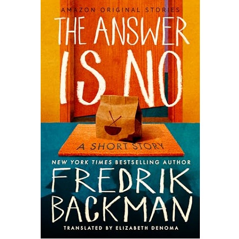 The Answer Is No by Backman Fredrik