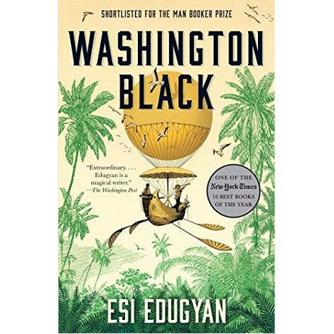 Washington Black by Esi Edugyan