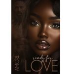Ready For Love by Amore