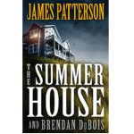 The Summer House by James Patterson