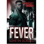 Fever Love In Scrubs by Kimberly Brown