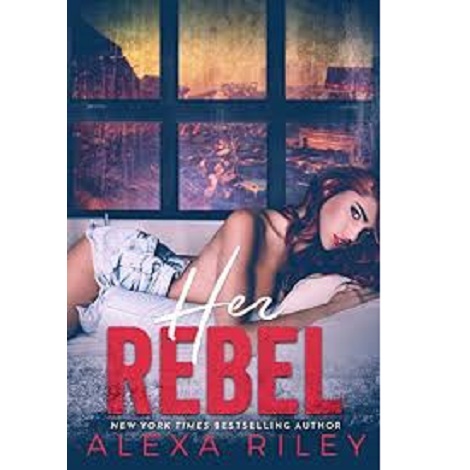 Her Rebel by Alexa Riley