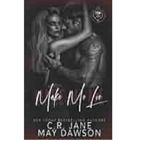 Make Me Lie by C.R. Jane