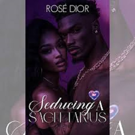 Seducing a Sagittarius by Rosè Dior