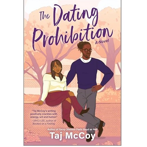 The Dating Prohibition by Taj McCoy