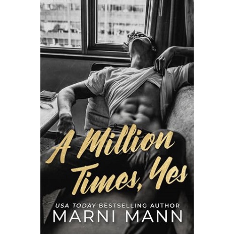 A Million Times, Yes by Marni Mann