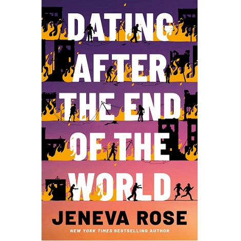 Dating After the End of the World by Jeneva Rose