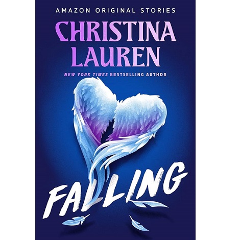 Falling by Christina Lauren