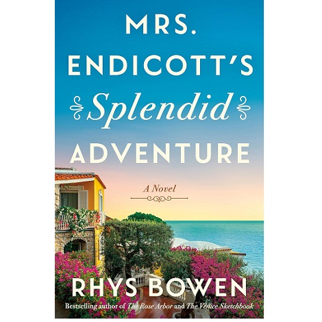 Mrs. Endicott's Splendid Adventure by Rhys Bowen
