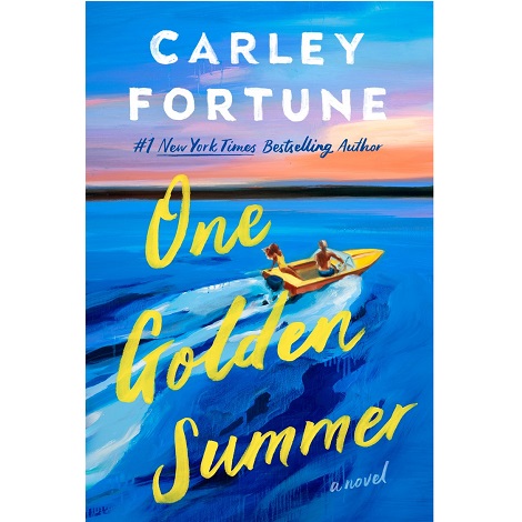 One Golden Summer by Carley Fortune
