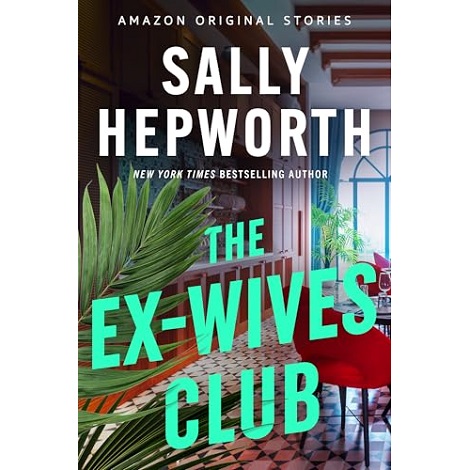 The Ex-Wives Club by Sally Hepworth